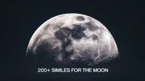 200+ Similes for the Moon
