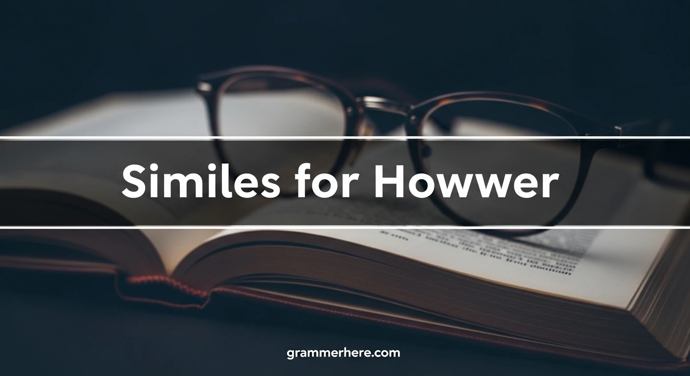 Similes for However - Grammer Here