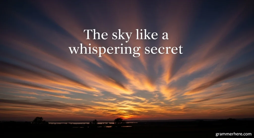 The sky like a whispering secret