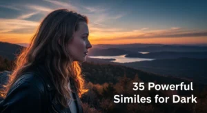 35 Powerful Similes for Dark