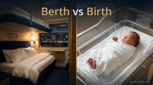 35+ Berth vs Birth