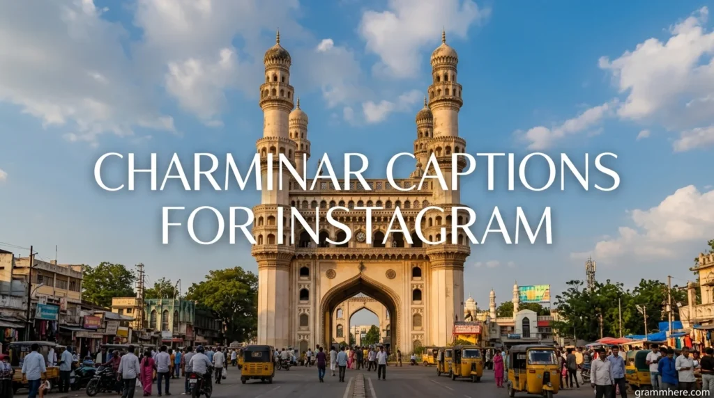 Charminar Captions for Instagram