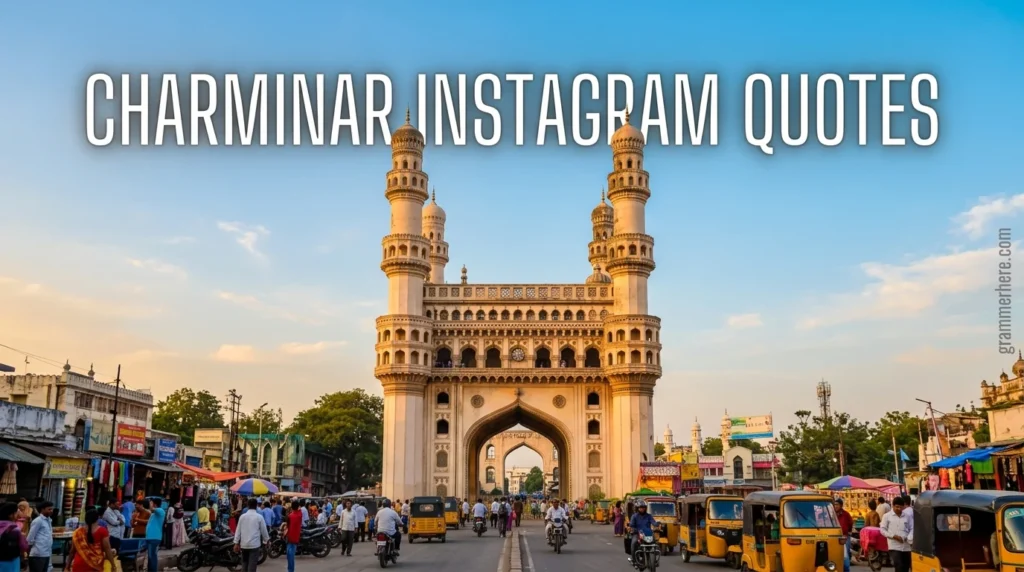 Charminar Instagram Quotes