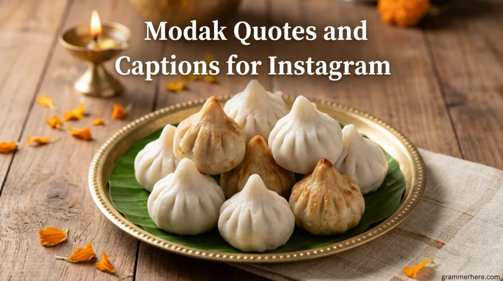 Modak Quotes and Captions for Instagram