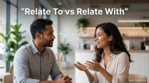35+ Relate To vs Relate With