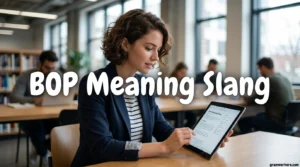 BOP Meaning Slang